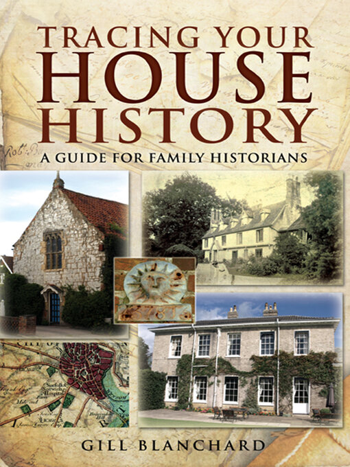 Title details for Tracing Your House History by Gill Blanchard - Available